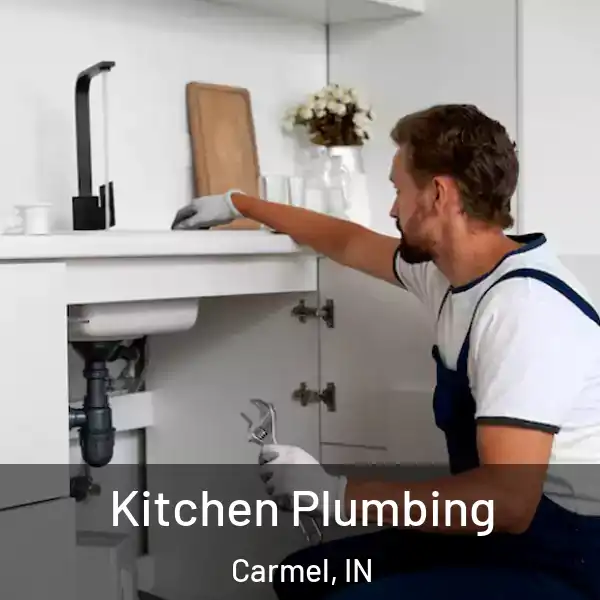  Kitchen Plumbing Carmel, IN