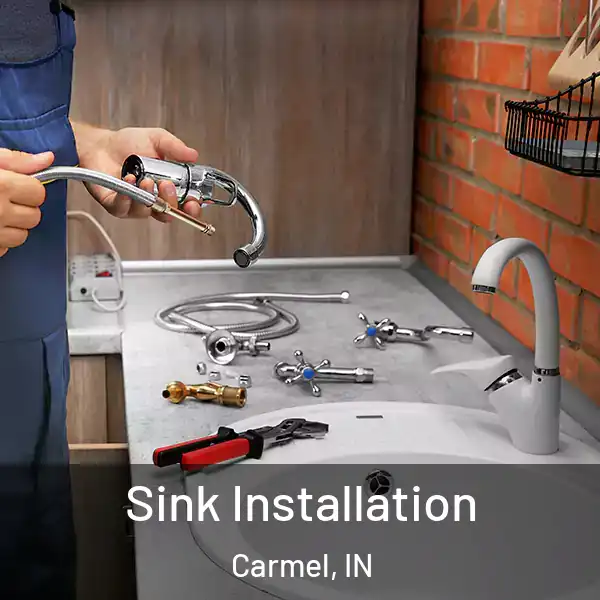  Sink Installation Carmel, IN